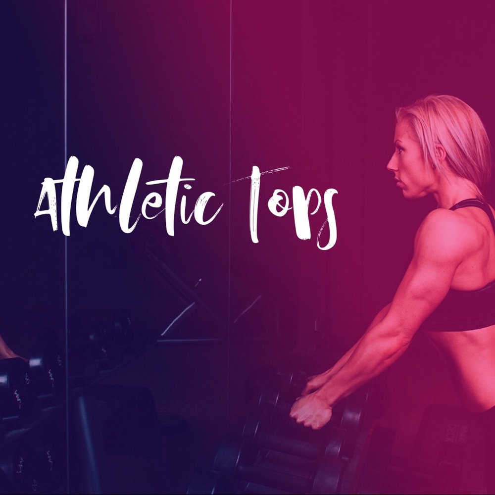 Athletic Tops!